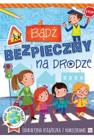 B�d� bezpieczny na drodze