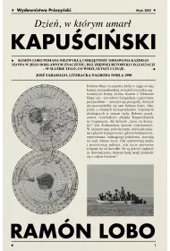 Dzie, w ktrym umar Kapuciski