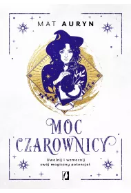 eBook Moc czarownicy. Uwolnij i wzmocnij sw�j magiczny potencja� mobi epub
