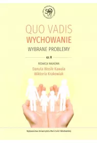 Quo vadis wychowanie cz.2