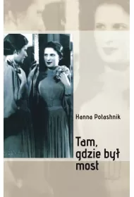 Tam gdzie by� most