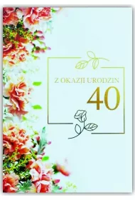 Trend Kartka okoliczno�ciowa Urodziny 40