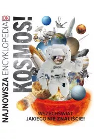 Najnowsza encyklopedia Kosmos!