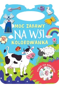 Moc zabawy. Na wsi. Kolorowanka