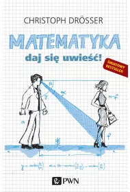 Matematyka. Daj si� uwie��!
