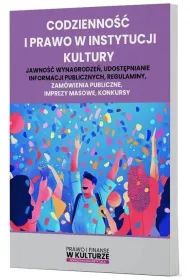 Codzienno�� i prawo w instytucji kultury