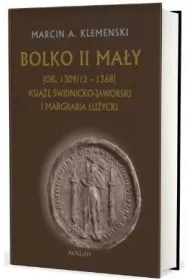 Bolko II Ma�y (ok. 1309/12 - 1368)