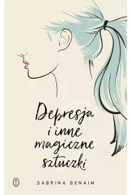 Depresja i inne magiczne sztuczki