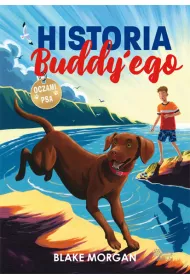 Historia Buddy'ego. Oczami psa