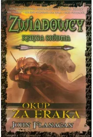Okup za Eraka. Zwiadowcy. Tom 7