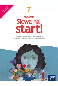 Nowe S�owa na start! Klasa 7. Podr�cznik dla szko�y podstawowej