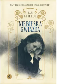 Niebieska gwiazda. Z�oty wiek. Tom 5