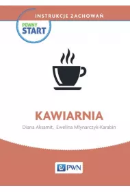 Pewny start. Instrukcje zachowa�. Kawiarnia