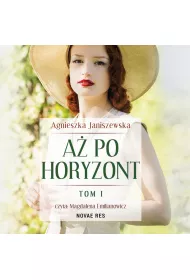 Audiobook A po horyzont. Tom 1 mp3
