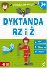 G��wka pracuje. Dyktanda - RZ i �