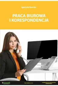 Praca biurowa i korespondencja. Podrcznik