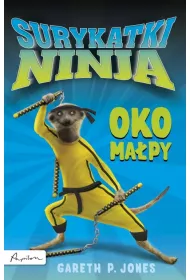 Surykatki Ninja. Oko ma�py