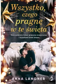 Wszystko, czego pragn� w te �wi�ta