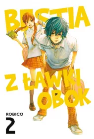 Bestia z �awki obok. Tom 2