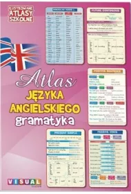 Ilustrowany atlas szkolny. Atlas j.ang. gramatyka