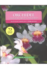 Orchidee - amatorska uprawa storczyk�w