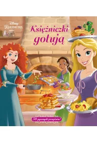 Ksi�niczki gotuj�. 50 pysznych przepis�w! Disney Ksi�niczka
