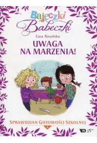 eBook Bajeczki Babeczki Cz 6 Uwaga na marzenia! pdf mobi epub