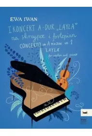 I Koncert A-dur "Layla" na skrzypce i fortepian