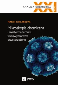 Mikroskopia Chemiczna I Analityczne Techniki Wielowymiarowe Oraz Sprz�one