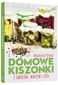 Domowe kiszonki z owoc�w, warzyw i zi�