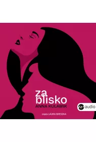 Audiobook Za blisko mp3