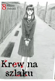 Krew na szlaku #8