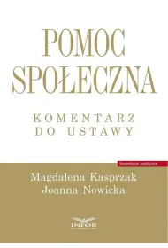Pomoc spo�eczna. Komentarz do ustawy