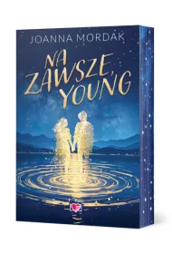 Na zawsze, Young