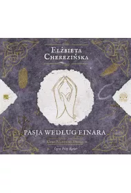 Audiobook Pasja wed�ug Einara. P�nocna Droga. Tom 3 CD