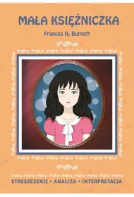eBook Maa ksiniczka Frances H. Burnett. Streszczenie, analiza, interpretacja pdf