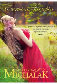 Czerwie� jarz�bin. Le�na trylogia. Tom 2