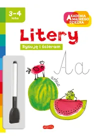 Litery. Akademia m�drego dziecka. Rysuj� i �cieram