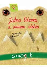 Jedna literka, a zmiana wielka