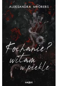 Kochanie? Witam w piekle