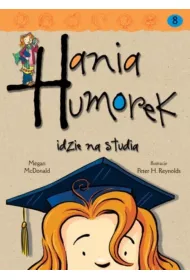 Hania Humorek idzie na studia