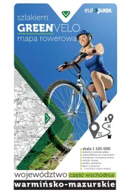 GREENVELO mapa tras rowerowych wojew�dztwo warmi�sko-mazurskie -cz�� wschodnia