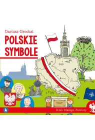 Klub ma�ego patrioty. Polskie symbole