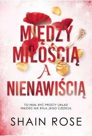 Mi�dzy mi�o�ci� a nienawi�ci�