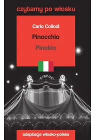 Pinocchio / Pinokio. Czytamy po w�osku