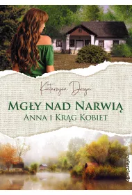 Mgy nad Narwi. Anna i Krg Kobiet