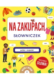 Na zakupach. S�owniczek polsko-angielski. Ksi��ka z wysuwankami