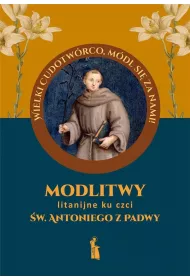 Modlitwy litanijne ku czci �w. Antoniego z Padwy