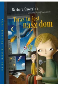 Teraz tu jest nasz dom