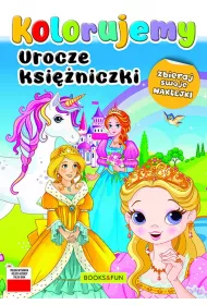 Urocze ksi�niczki. Kolorujemy